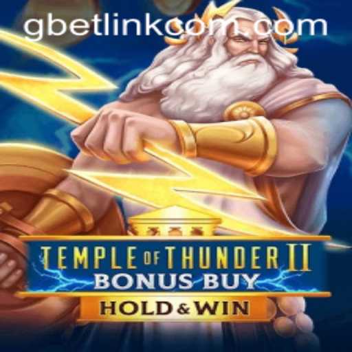 Temple of Thunder II Bonus Buy: An Electrifying Journey into Adventure